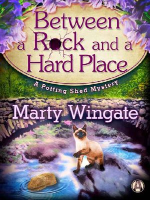 [Potting Shed Mystery 03] • Between a Rock and a Hard Place · A Potting Shed Mystery (Potting Shed Mystery Series Book 3)